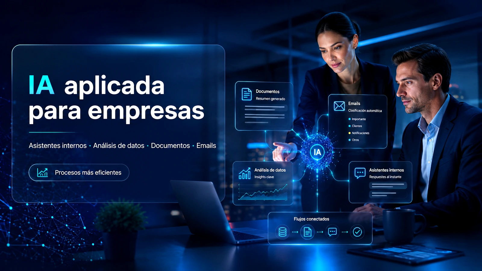 IA aplicada a empresas · Asistentes internos · Análisis de datos · Documentos, emails y flujos supervisados